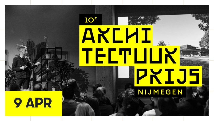 Uitreiking 10e Architectuurprijs Nijmegen, gratis entree